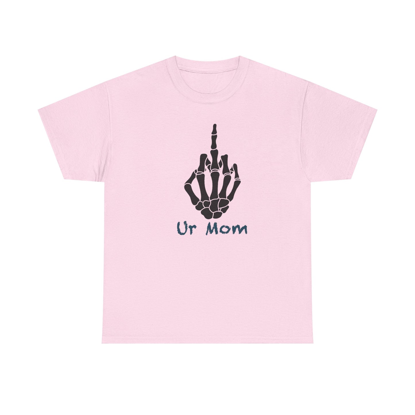 Ur mom