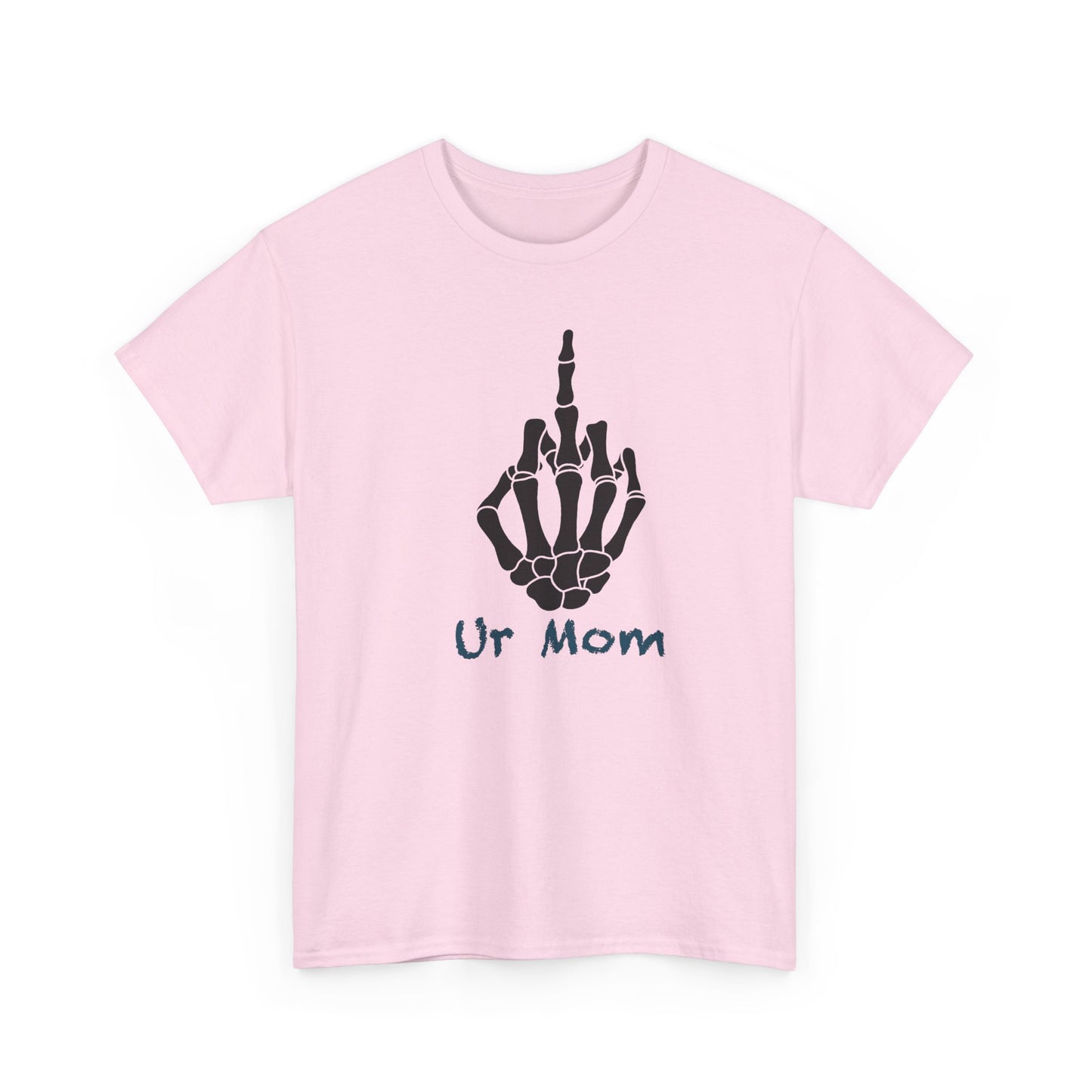 Ur mom